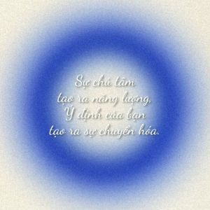 [21 Ngày Thịnh Vượng] Ngày 12: Ý định và Khát&nbsp;vọng